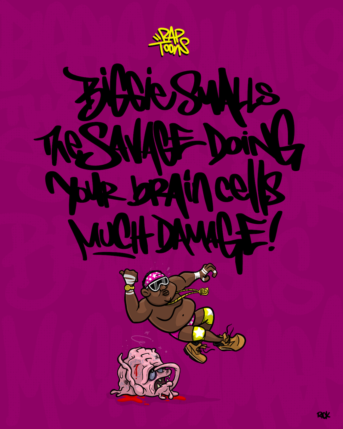 Notorious B.I.G. Biggie Smalls Ready to Die rap lyrics cartoon parody as Macho Man elbow drop on Krang from Ninja Turtles with hand-lettered hip-hop graffiti art, drawn by artist Rick Martin