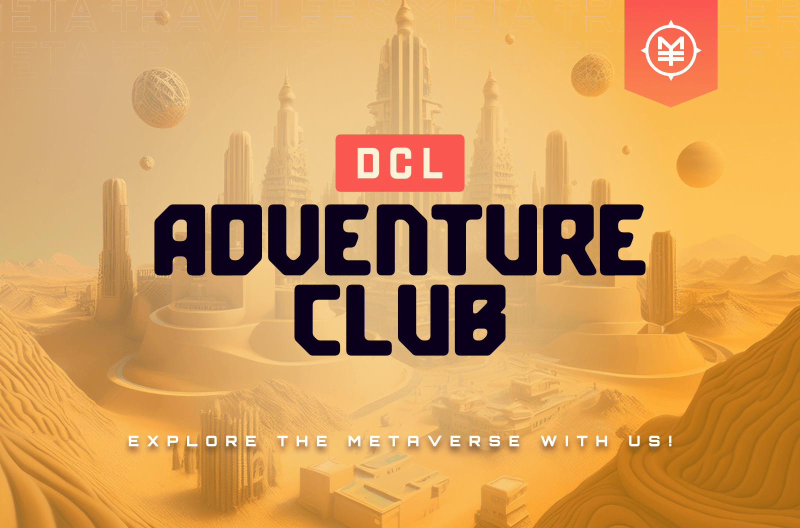 decentraland adventure club flyer design featuring typography and logo design for online discord community event for sci-fi comic book action figure brand MetaTravelers by graphic designer Rick Martin